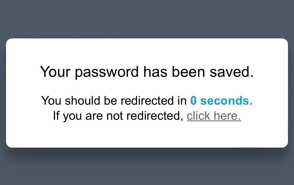 Password saved, redirecting message.